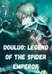 Douluo Legend of the Spider Emperor