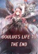 Douluo's life to the end