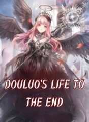 Douluo’s life to the end