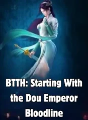 BTTH Starting With the Dou Emperor Bloodline