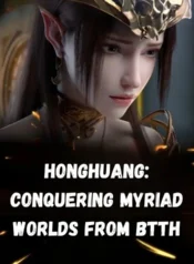 Honghuang Conquering Myriad Worlds from BTTH