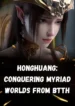 Honghuang Conquering Myriad Worlds from BTTH