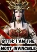BTTH I Am the Most Invincible