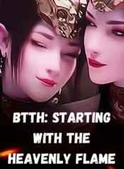 BTTH Starting With the Heavenly Flame Body