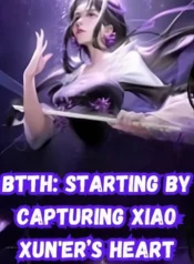 BTTH Starting by Capturing Xiao Xun’er’s Heart